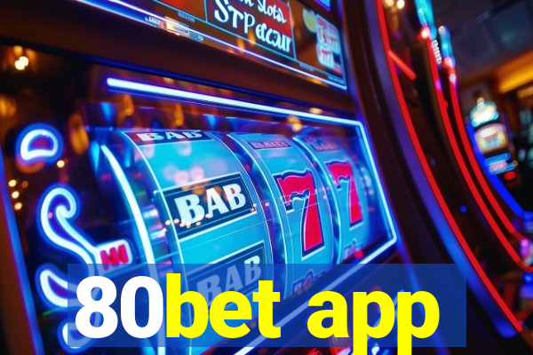 80bet app